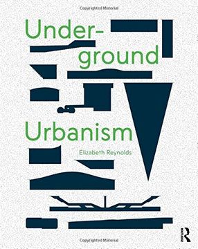 portada Underground Urbanism (en Inglés)