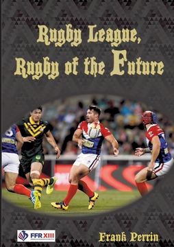 portada Rugby League, Rugby of The Future (en Inglés)