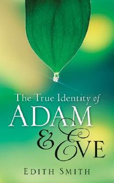 portada the true identity of adam & eve (en Inglés)