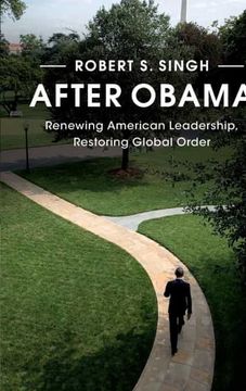 portada After Obama: Renewing American Leadership, Restoring Global Order 