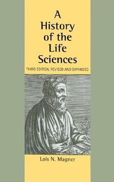portada A History of the Life Sciences, Revised and Expanded 