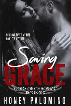 portada Saving Grace: Gods of Chaos MC (Book Six)