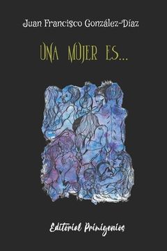 portada Una mujer es...: Poesía