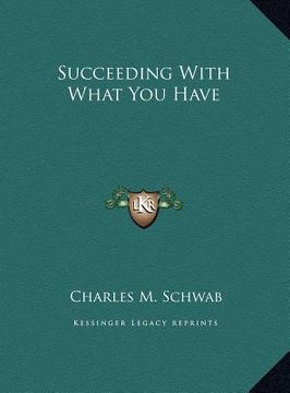 portada succeeding with what you have (en Inglés)