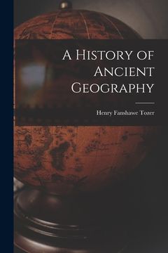 portada A History of Ancient Geography (en Inglés)