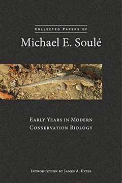portada Collected Papers of Michael E. Soulé: Early Years in Modern Conservation Biology (en Inglés)