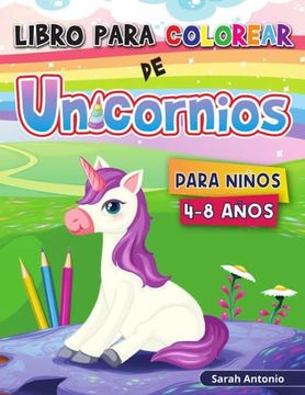 portada Libro Para Colorear de Unicornios: Lindos Diseños de Unicornios Mágicos Para Colorear, Libro de Actividades Para Colorear de Unicornios Para Niños