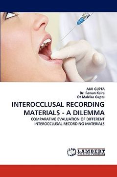 portada interocclusal recording materials - a dilemma (en Inglés)
