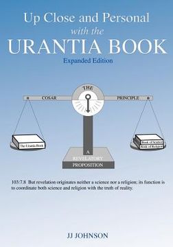 portada up close and personal with the urantia book - expanded edition (en Inglés)