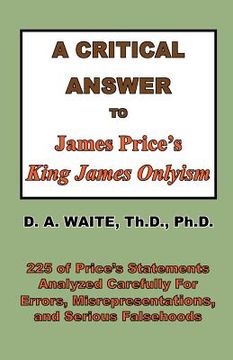 portada a critical answer to james price's king james onlyism