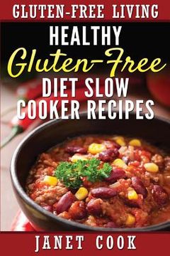 portada Healthy Gluten-Free Diet Slow Cooker Recipes