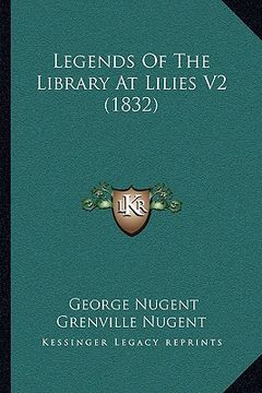 portada legends of the library at lilies v2 (1832)