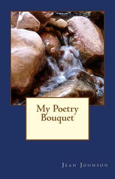 portada My Poetry Bouquet (en Inglés)