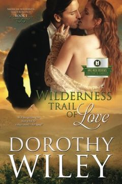 portada Wilderness Trail of Love (American Wilderness Series Romance) (Volume 1) (en Inglés)