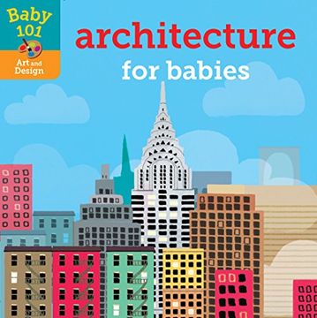 portada Baby 101: Architecture for Babies 