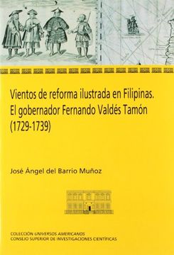 portada Vientos de Reforma Ilustrada en Filipinas. El Gobernador Fernando Valdés Tamón (1729-1739) (Universos Americanos)