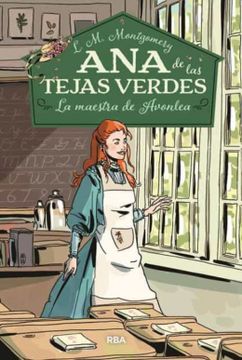 portada Ana Tejas Verdes 3. La Maestra de Avonlea (in Spanish)