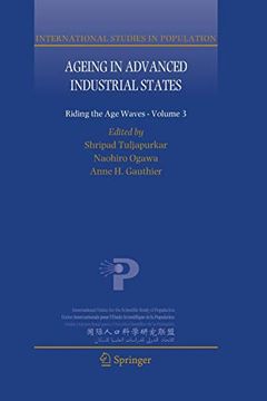 portada Ageing in Advanced Industrial States: Riding the age Waves - Volume 3 (International Studies in Population) (en Inglés)