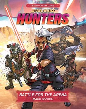 portada Star Wars Hunters: Battle for the Arena (en Inglés)