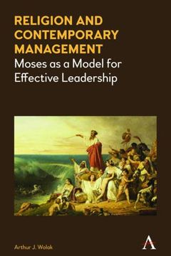 portada Religion and Contemporary Management: Moses as a Model for Effective Leadership
