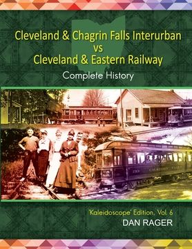 portada Cleveland & Chagrin Falls Interurban vs Cleveland & Eastern Railway (in English)