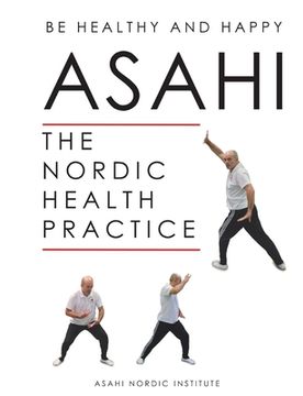 portada Asahi: The Nordic Health Practice 