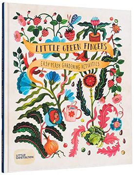 portada Little Green Fingers: Easy Peasy Gardening Activities (in English)