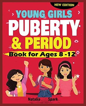 portada Young Girls Puberty and Period Book for Ages 8-12 Years [New Edition] (en Inglés)