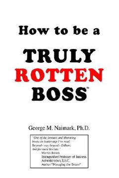 portada how to be a truly rotten boss (en Inglés)