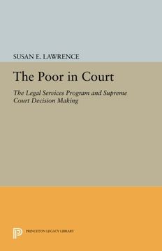 portada The Poor in Court: The Legal Services Program and Supreme Court Decision Making (Princeton Legacy Library) (en Inglés)