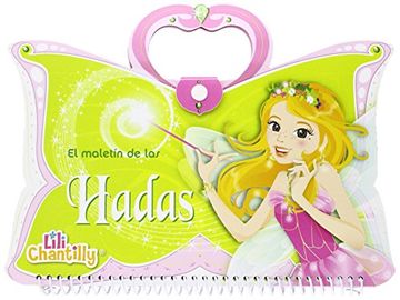 portada El Maletín de las Hadas (Lili Chantilly) (in Spanish)