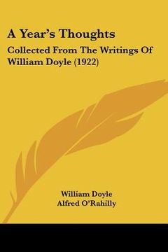 portada a year's thoughts: collected from the writings of william doyle (1922) (in English)