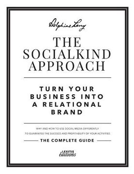 portada The SocialKind approach: Turn your business into a relational brand (en Francés)