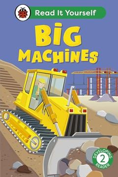 portada Big Machines: Read it Yourself - Level 2 Developing Reader (en Inglés)