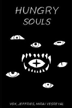 portada Hungry Souls: Book One (in English)