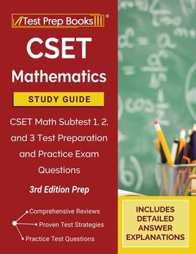 portada CSET Mathematics Study Guide: CSET Math Subtest 1, 2, and 3 Test Preparation and Practice Exam Questions [3rd Edition Prep] (en Inglés)