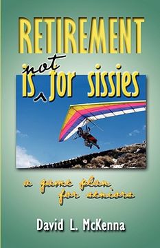 portada retirement is not for sissies (en Inglés)