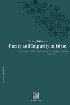 portada The Regulations of Purity and Impurity in Islam (en Inglés)