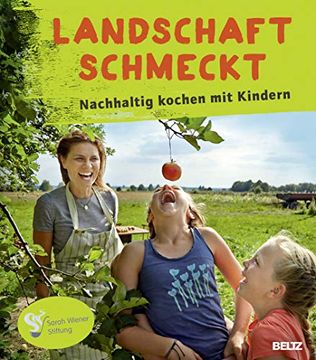 portada Landschaft Schmeckt: Nachhaltig Kochen mit Kindern 