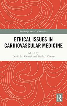 portada Ethical Issues in Cardiovascular Medicine (Routledge Annals of Bioethics) (en Inglés)