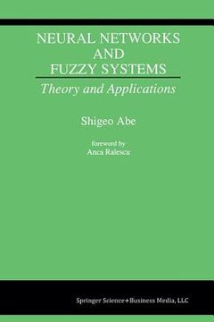 portada Neural Networks and Fuzzy Systems: Theory and Applications (en Inglés)