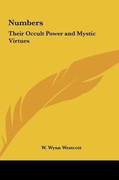portada numbers: their occult power and mystic virtues (en Inglés)