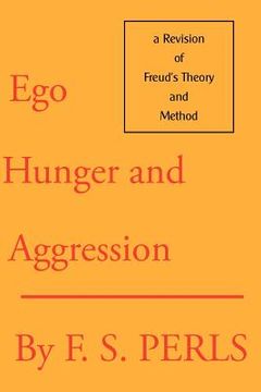 portada ego, hunger, and aggression: a revision of freud's theory and method (en Inglés)