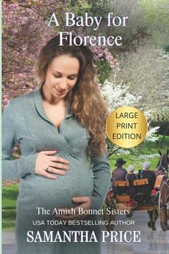 portada A Baby For Florence LARGE PRINT: Amish Romance (en Inglés)