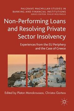 portada Non-Performing Loans and Resolving Private Sector Insolvency: Experiences from the EU Periphery and the Case of Greece