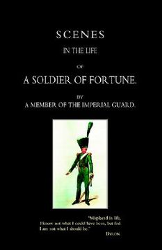 portada scenes in the life of a soldier of fortune (en Inglés)