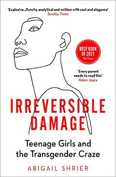 portada Irreversible Damage: Teenage Girls and the Transgender Craze (in English)