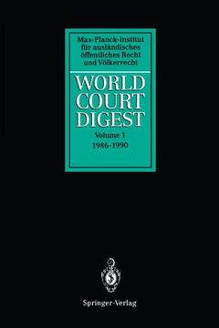 portada world court digest: volume 1: 1986 - 1990 (en Inglés)