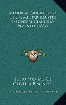 portada Memorial Biographico de um Militar Illustre o General Claudi (en Portugués)