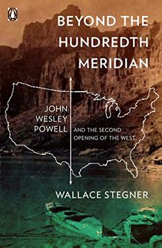 portada Beyond the Hundredth Meridian: John Wesley Powell & the Second Opening of the West (en Inglés)